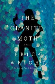 The Granite Moth: A Novel
