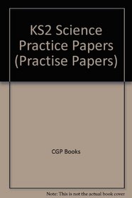 Key Stage Two Science Bookshop: Practice Papers