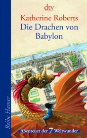 Die Drachen von Babylon