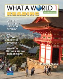 What a World Reading 1: Amazing Stories from Around the Globe (2nd Edition)