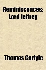 Reminiscences; Lord Jeffrey