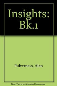 Insights: Bk.1