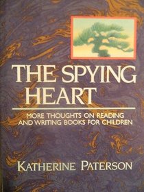 The Spying Heart