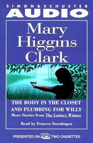 The Body in the Closet / Plumbing for Willy: (Audio Cassette) (Unabridged)