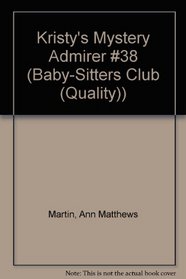 Kristy's Mystery Admirer (Baby-Sitters Club)