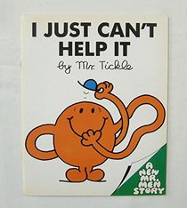 Mr. Tickle: I Just Can't Help it (Mr. Men Own Stories)
