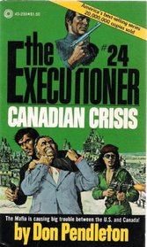 Canadian Crisis (Executioner, No 24)