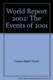 World Report 2002: The Events of 2001