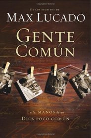 Gente comun (Spanish Edition)