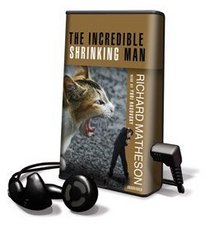 The Incredible Shrinking Man - on playaway