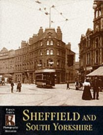 Francis Frith's Sheffield and South Yorkshire (Photographic Memories)