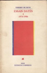 Essais dates (Essais / Editions de la Difference) (French Edition)