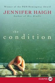 The Condition (Larger Print)