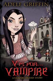V is for . . . Vampire: A Vampire Island Story