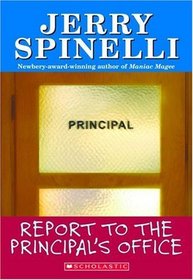 Report to the Principal's Office (School Daze, Bk 1)