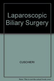 Laparoscopic Biliary Surgery