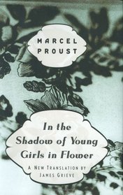 In the Shadow of Young Girls in Flower (In Search of Lost Time, Bk 2)