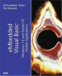 eMbedded Visual Basic: Windows CE and Pocket PC Mobile Applications