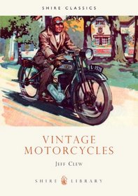 Vintage Motorcycles (Shire Albums)