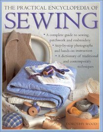 The Practical Encyclopedia of Sewing