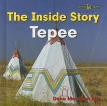 Tepee (Bookworms - the Inside Story)
