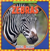 Zebras (Animals I See at the Zoo)
