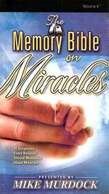 The Memory Bible on Miracles, Volume 4
