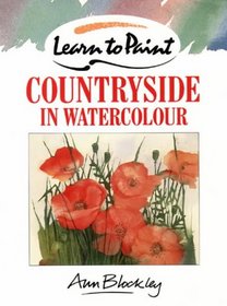 Countryside in Watercolour (Collins Learn to Paint Series)