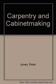 Carpentry and Cabinetmaking