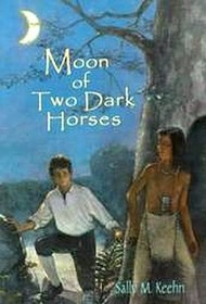 Moon of Two Dark Horses