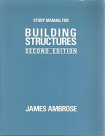 Building Structures, Study Manual