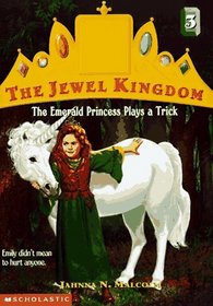 The Emerald Princess Plays a Trick (Jewel Kingdom, Bk 3)