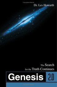 Genesis 2.0: The Search for the Truth Continues