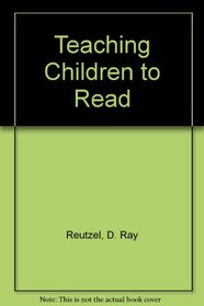 Teaching Children to Read From Basals To