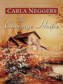 The Carriage House (Texas Rangers, Bk 1) (Large Print)