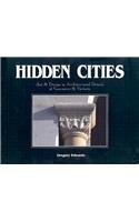 Hidden Cities: Art  Design in Architectural Details of Vancouver  Victoria