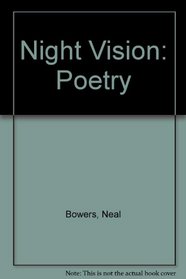 Night Vision: Poetry