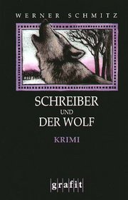 Schreiber und der Wolf.