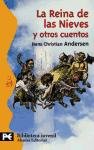 La reina de las nieves y otros cuentos/ The Queen of Snow and other Stories (Biblioteca Tematica Juvenile) (Spanish Edition)