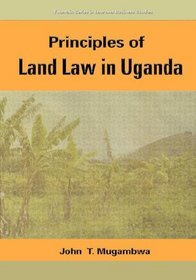 Principles Of Land Law In Uganda (Fountain Series in Law and Business Studies)