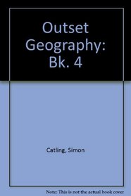 Outset Geography: Bk. 4
