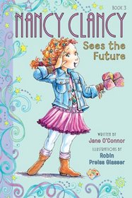 Fancy Nancy: Nancy Clancy Sees the Future