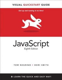JavaScript: Visual QuickStart Guide (8th Edition)