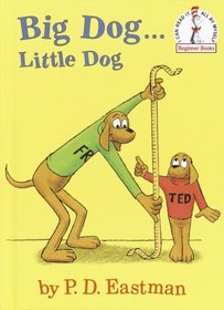 Big Dog...Little Dog (Beginner Books(R))