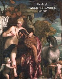 The Art of Paolo Veronese 1528-1588