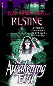 The Awakening Evil  (Fear Street, Bk 10)