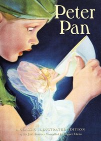 Peter Pan -A Classic Illustrated Edition