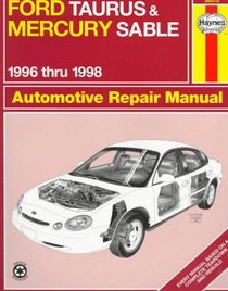 Haynes Repair Manual: Ford Taurus & Mercury Sable Automotive Repair Manual: 1996-1998