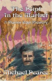 Point in the Market, The: A Mamur Zapt Mystery