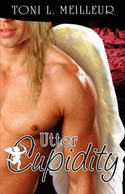 Utter Cupidity